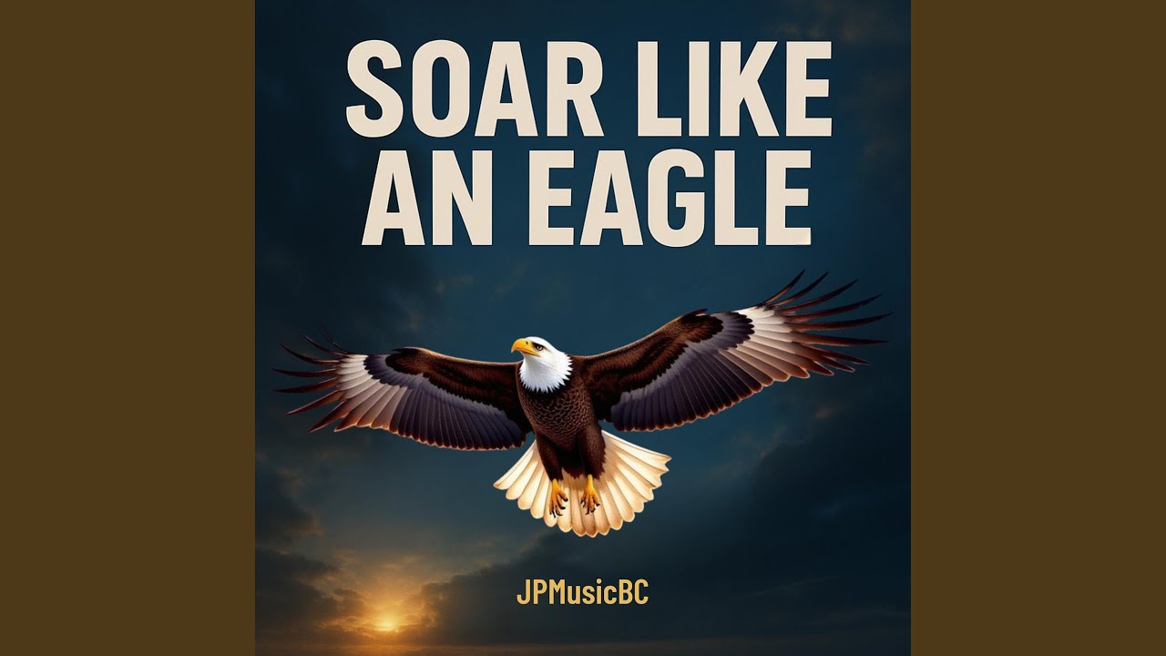 Soar Like an Eagle