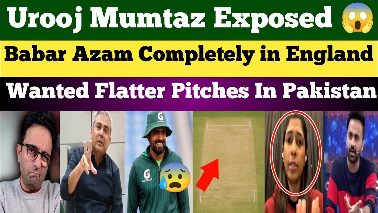 Urooj Mumtaz Exposed Babar Azam in Live 🛑 Commentary During Pak vs Eng 1st Test | Pak Media Shocked 