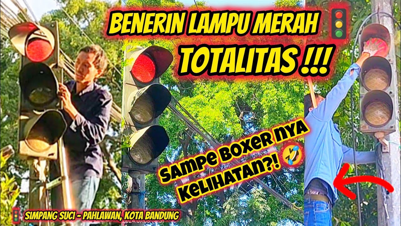 ULAH SIAPA LAMPU MERAH 🚦 JADI GINI? || TRAFFIC LIGHT SIMPANG SUCI - PAHLAWAN, KOTA BANDUNG