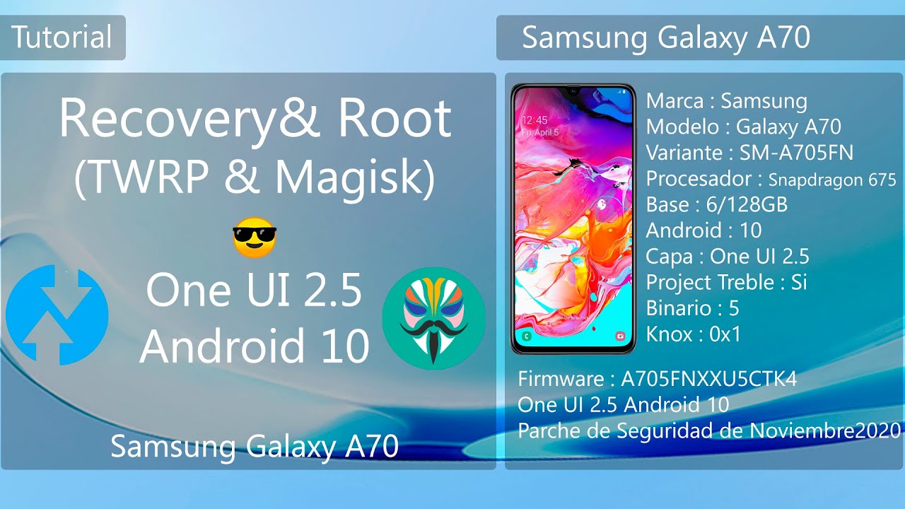 Recovery y Root - Android 10 One UI 2.5 - Samsung Galaxy A70
