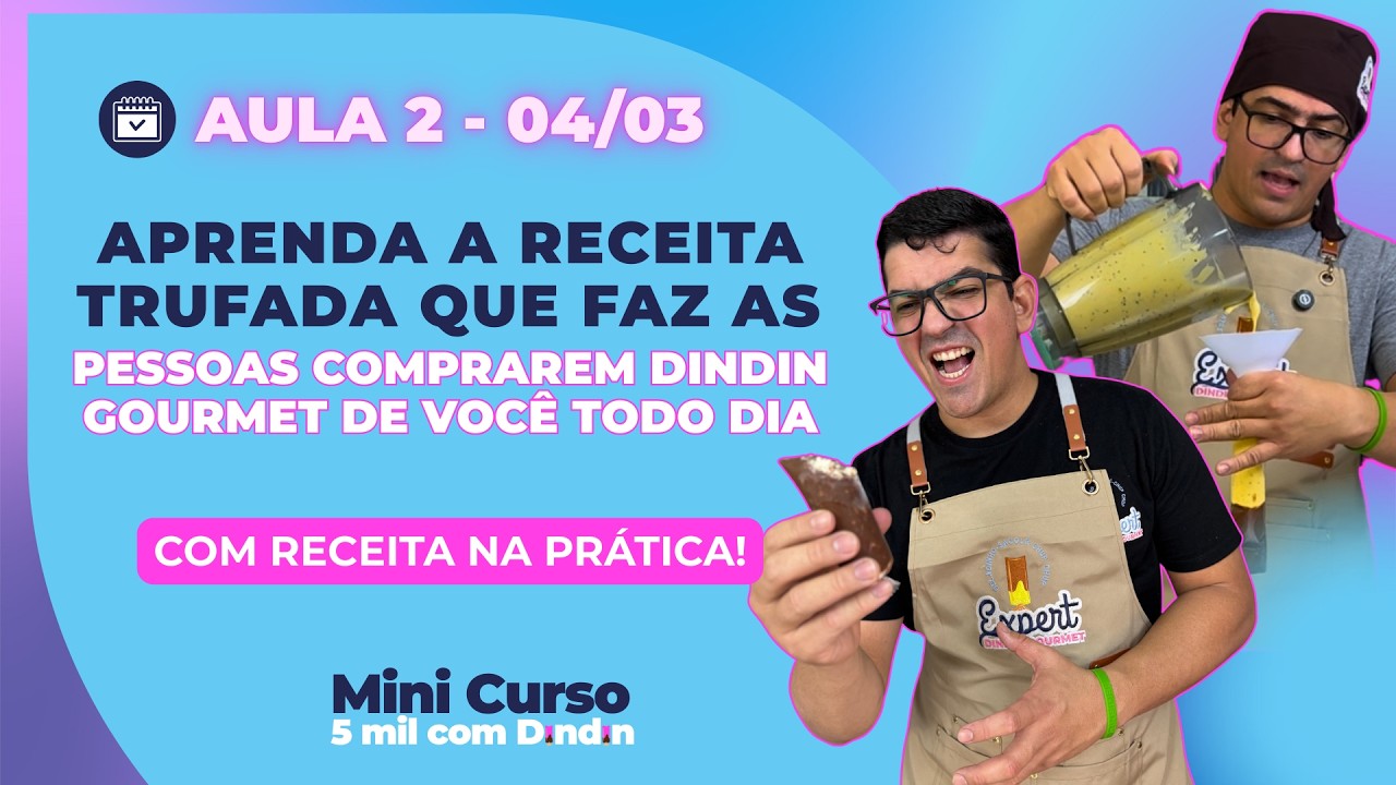 Aula 2 Mini Curso 5 Mil com Dindin Março 2026