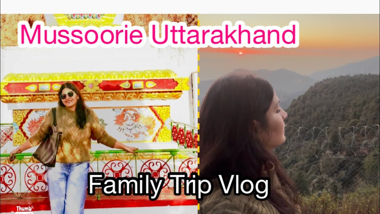 Mussoorie, the 