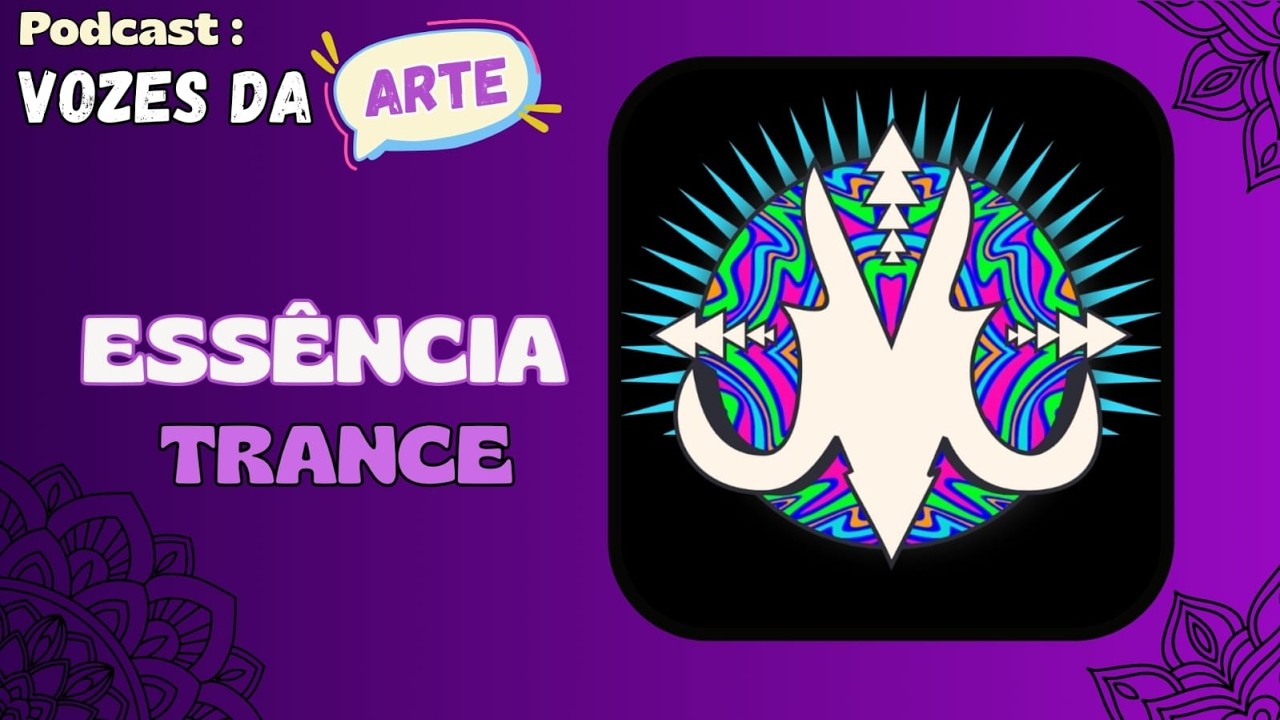 Essência || Vozes da Arte - Ep 49