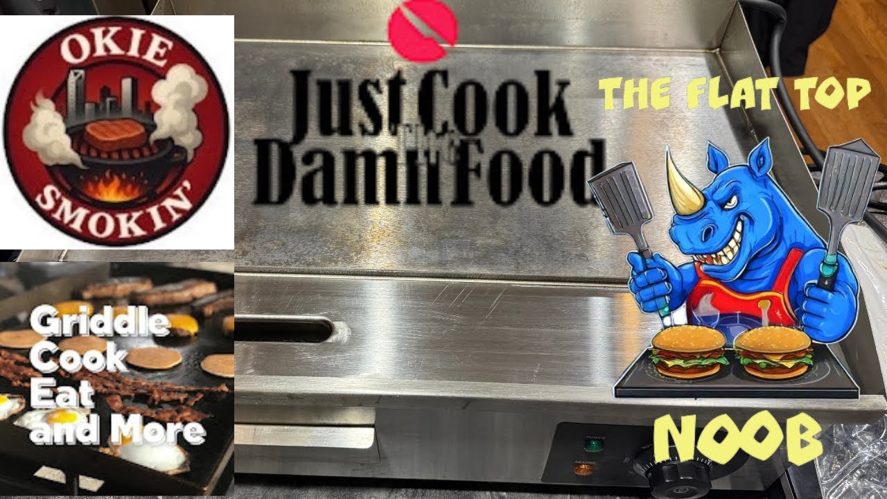 The Flat Top NOOB, Griddle Cook Eat and More With Some Friends