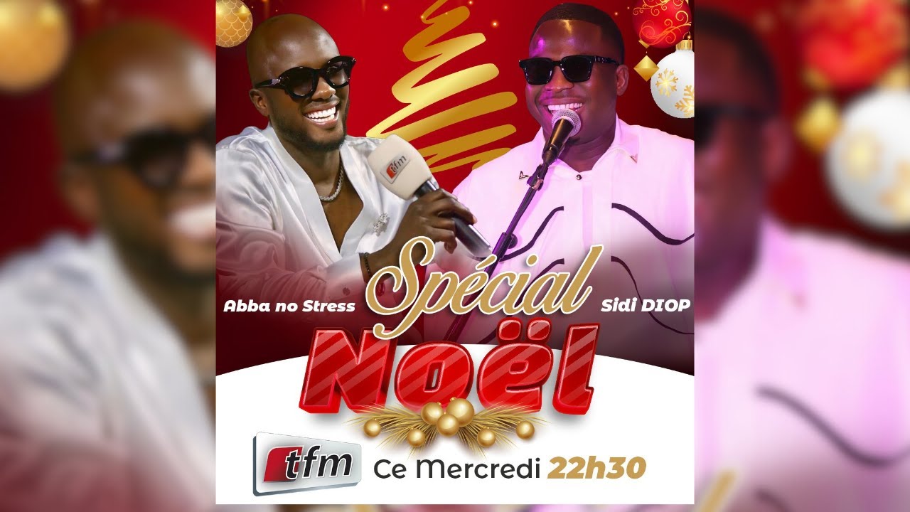 🚨🚨TFM LIVE : SOIRÉE SPÉCIALE RÉVEILLON AVEC SIDY DIOP - PR : ABBA NO STRESS - 24 DÉCEMBRE 2025