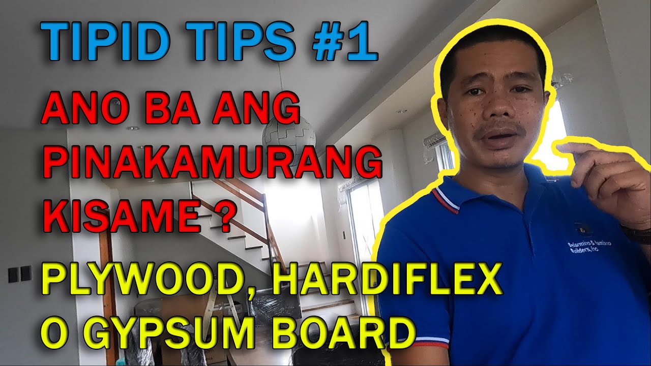 TIPID TIPS  #1 - ano ba ang pinakamurang kisame? PLYWOOD, HARDIFLEX o GYPSUM board