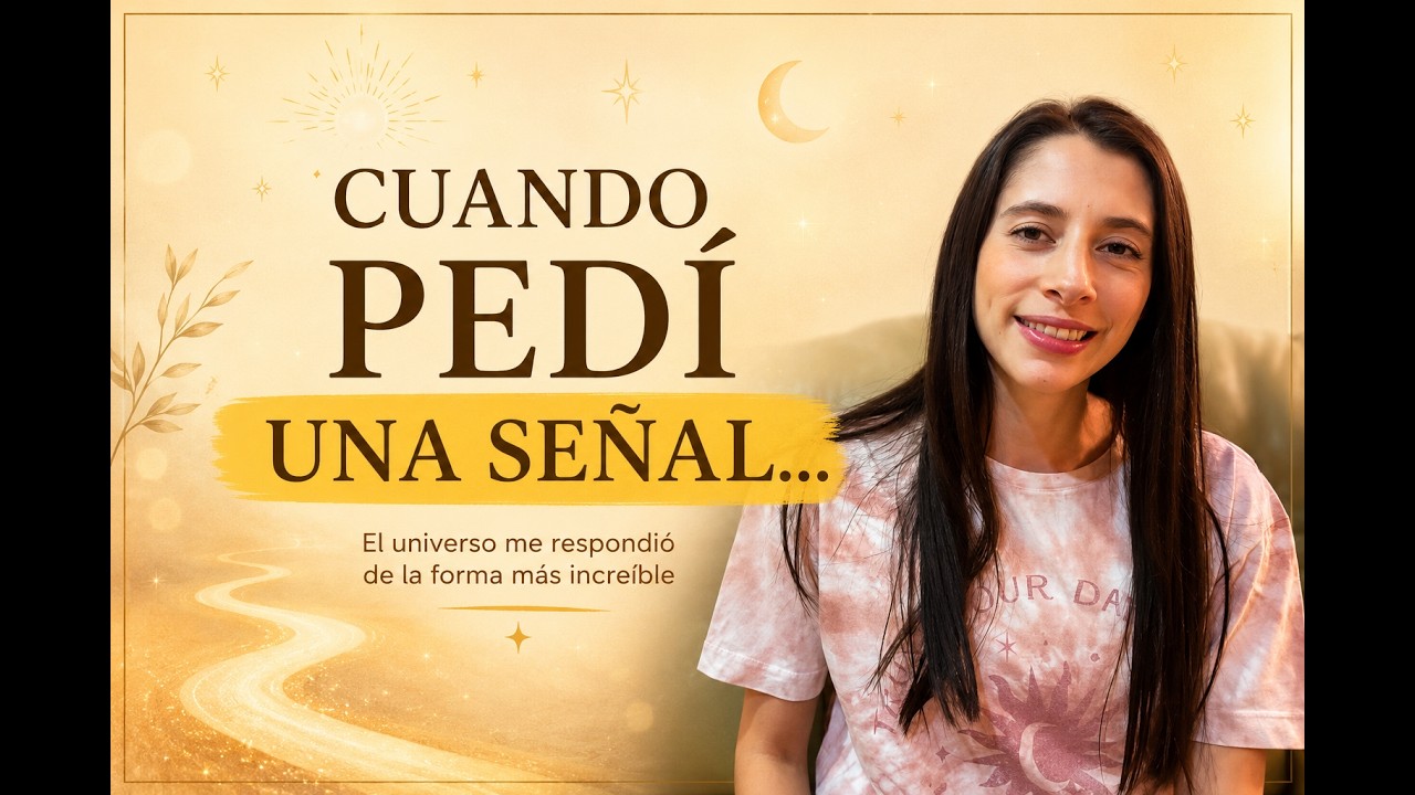 Ep 04: Pedí una señal al Universo y ocurrió MAGIA!! ✨