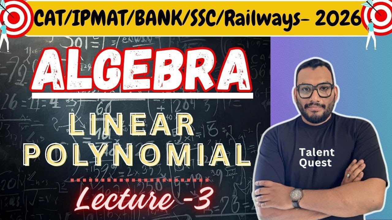 Algebra (Linear Polynomial) Lecture 3