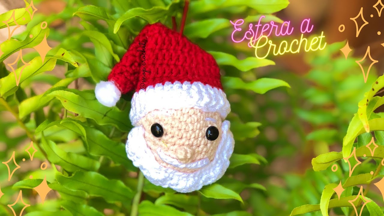 Esfera a Crochet | Santa Claus | Tutorial | Diestra