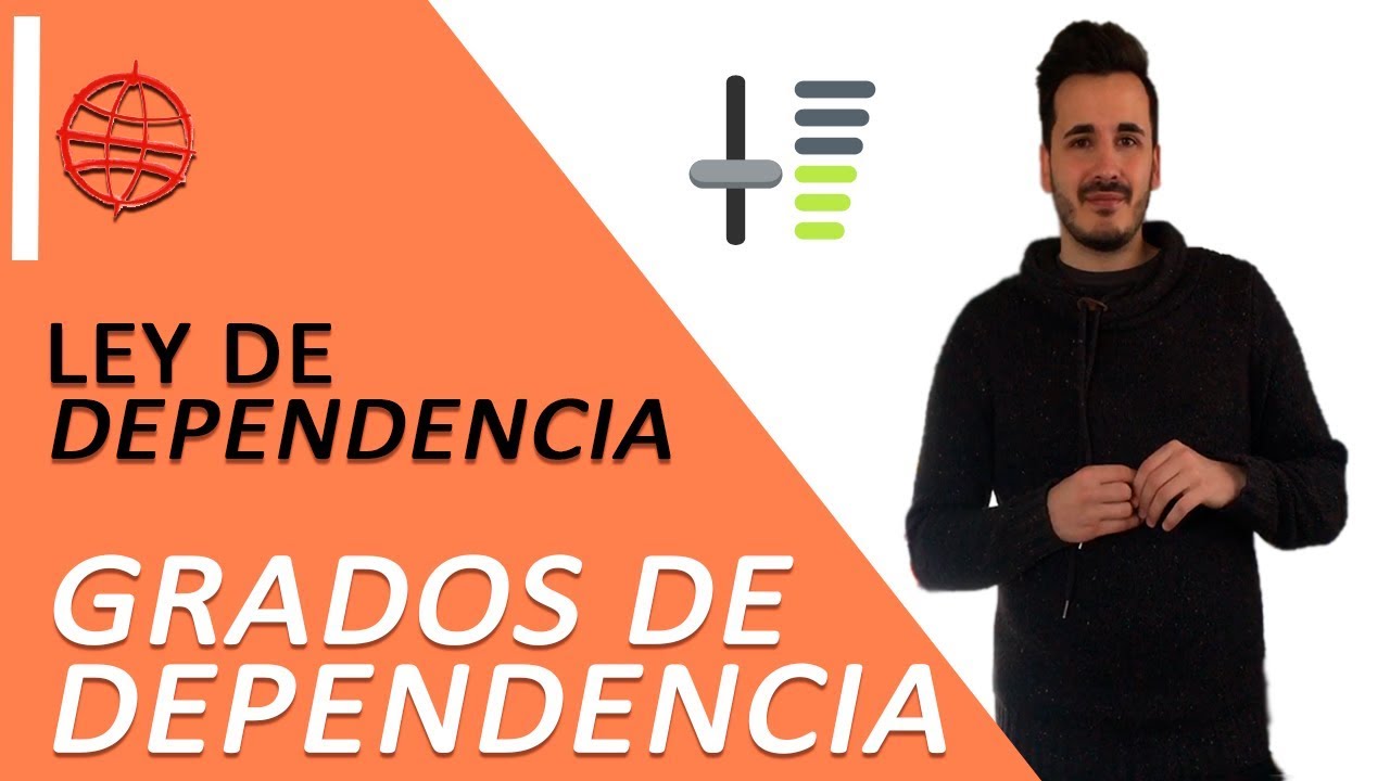 Grados de Dependencia - LEY de DEPENDENCIA (2019) | #ESSIPtips