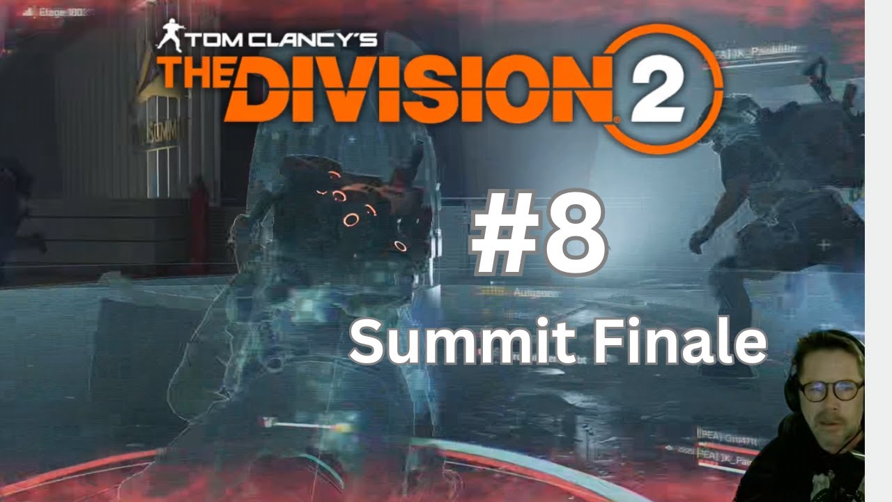 The Division 2 - #8 --- Summit Level 100 Finale zu dritt