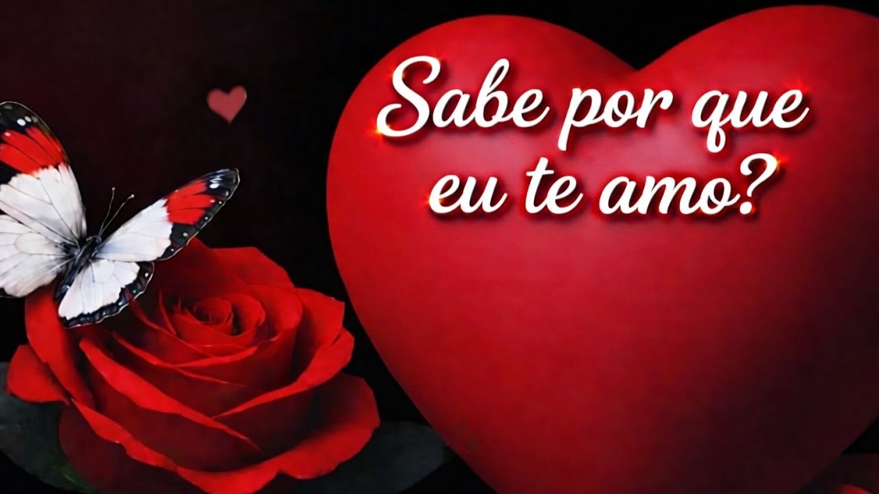 O motivo por eu te amar/ Abra e veja.