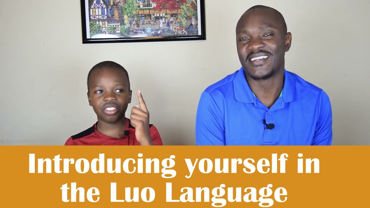 Ep 6 - Basic Greetings and Introduction   Luo Language