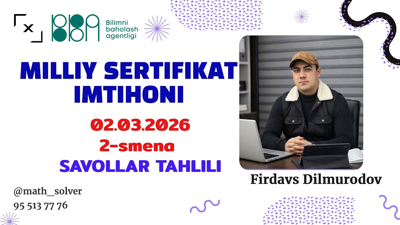 MATEMATIKA MILLIY SERTIFIKAT 02.03.26 (2-mart) 2-Smena savollari tahlili