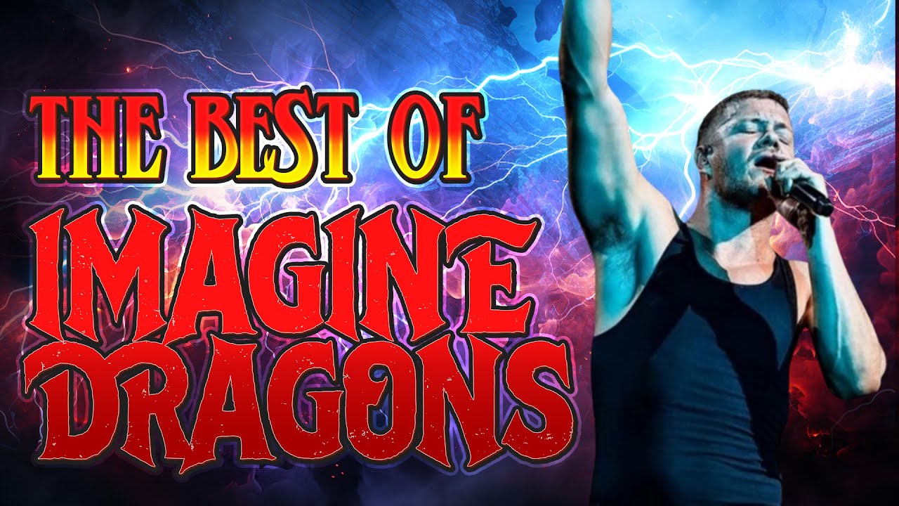 Imagine Dragons Best Songs | Full Album 2025 🔥