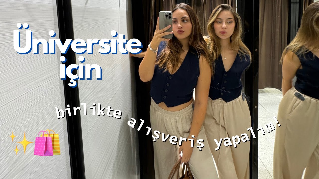 Birlikte Üniversite için Okula Dönüş Alışverişi Yapalım!🛍️