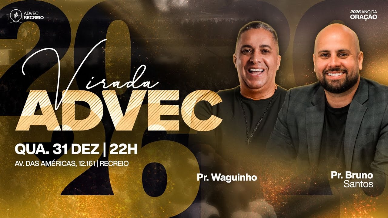 CULTO DA VIRADA | Pr. Bruno Santos & Pr. Waguinho | 31/12/25