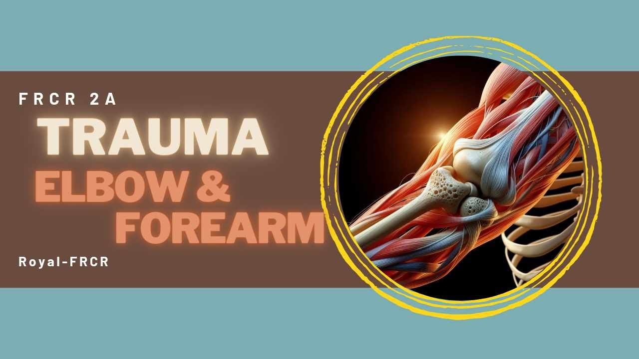 2 - MSK  & Trauma Imaging for FRCR
