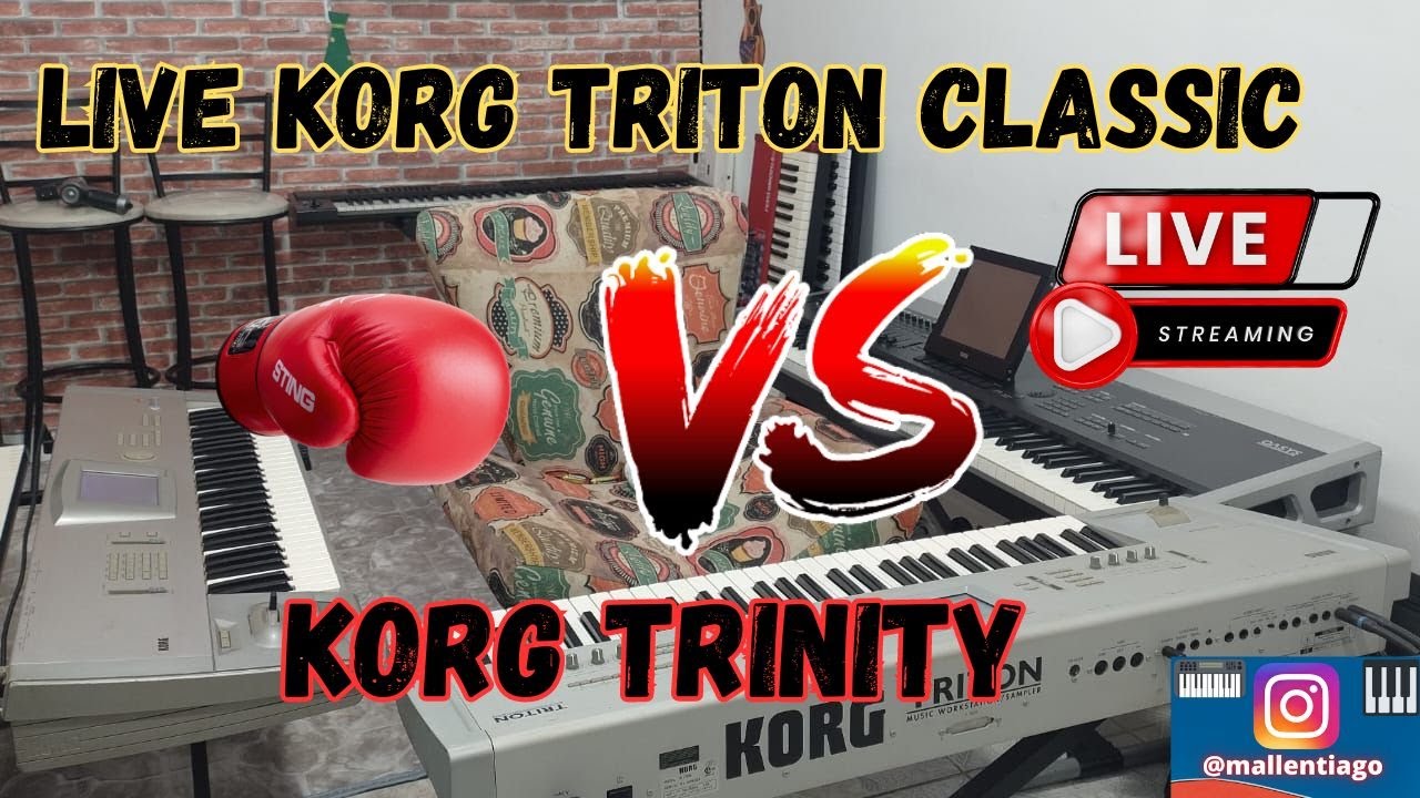LIVE KORG TRITON CLASSIC VS KORG TRINITY (O PAI E O FILHO - PURO PUNCH) COM TIAGO MALLEN .
