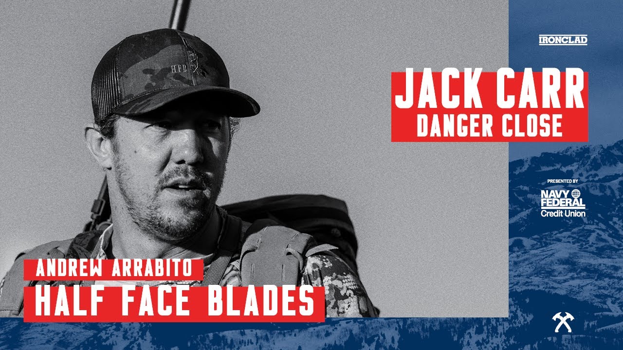 Andrew Arrabito: Half Face Blades - Danger Close with Jack Carr