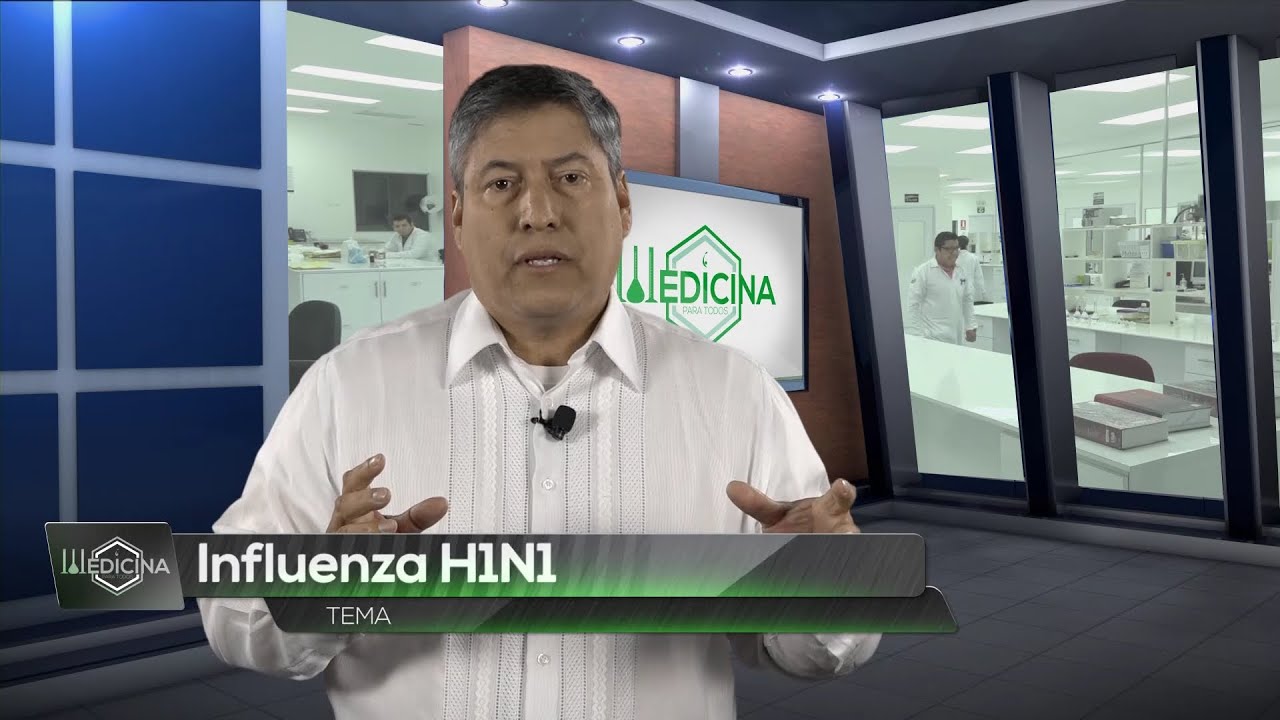 Medicina para todos: Influenza H1N1