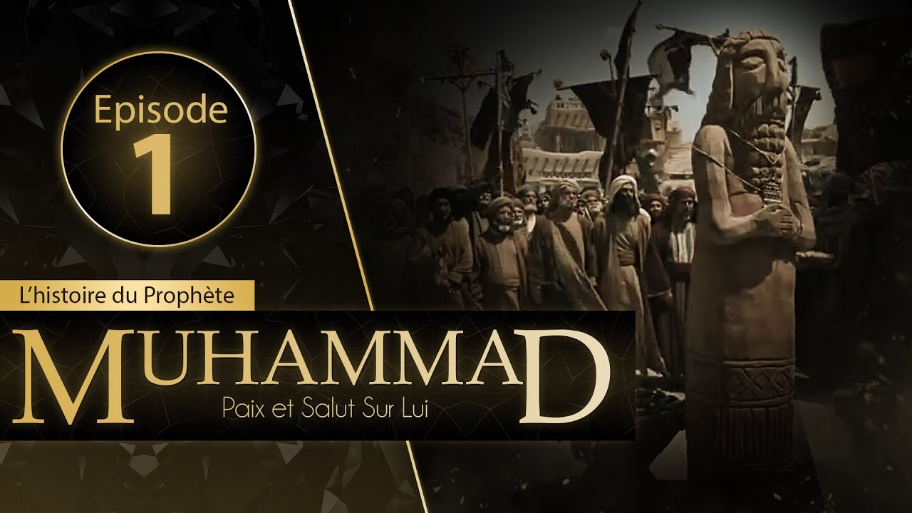Muhammad - Episode 1 - VOSTFR | Jeff ☑️