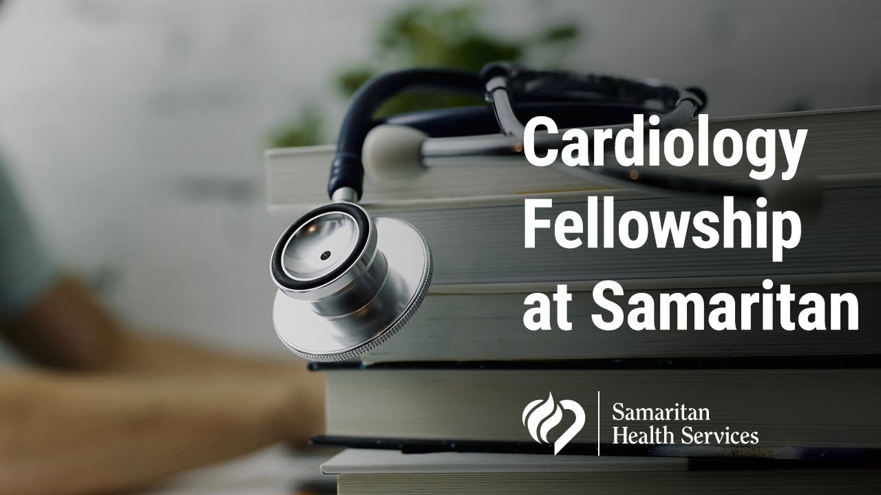 Cardiology Fellowship at Samaritan