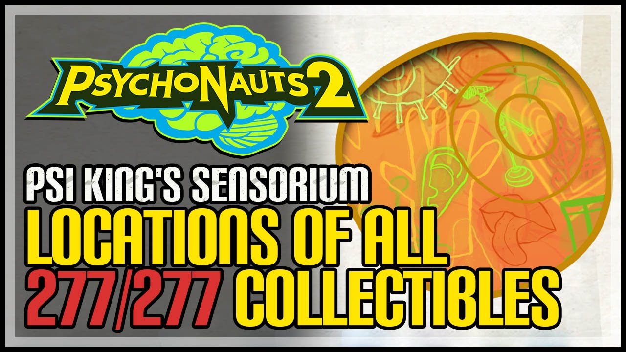 Psychonauts 2 PSI King's Sensorium All Collectibles