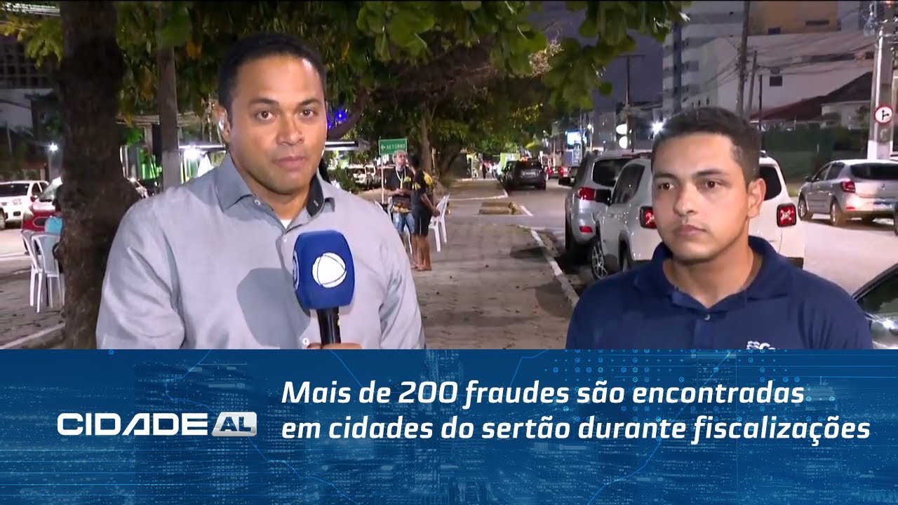 Mais de 200 fraudes são encontradas em cidades do sertão durante fiscalizações