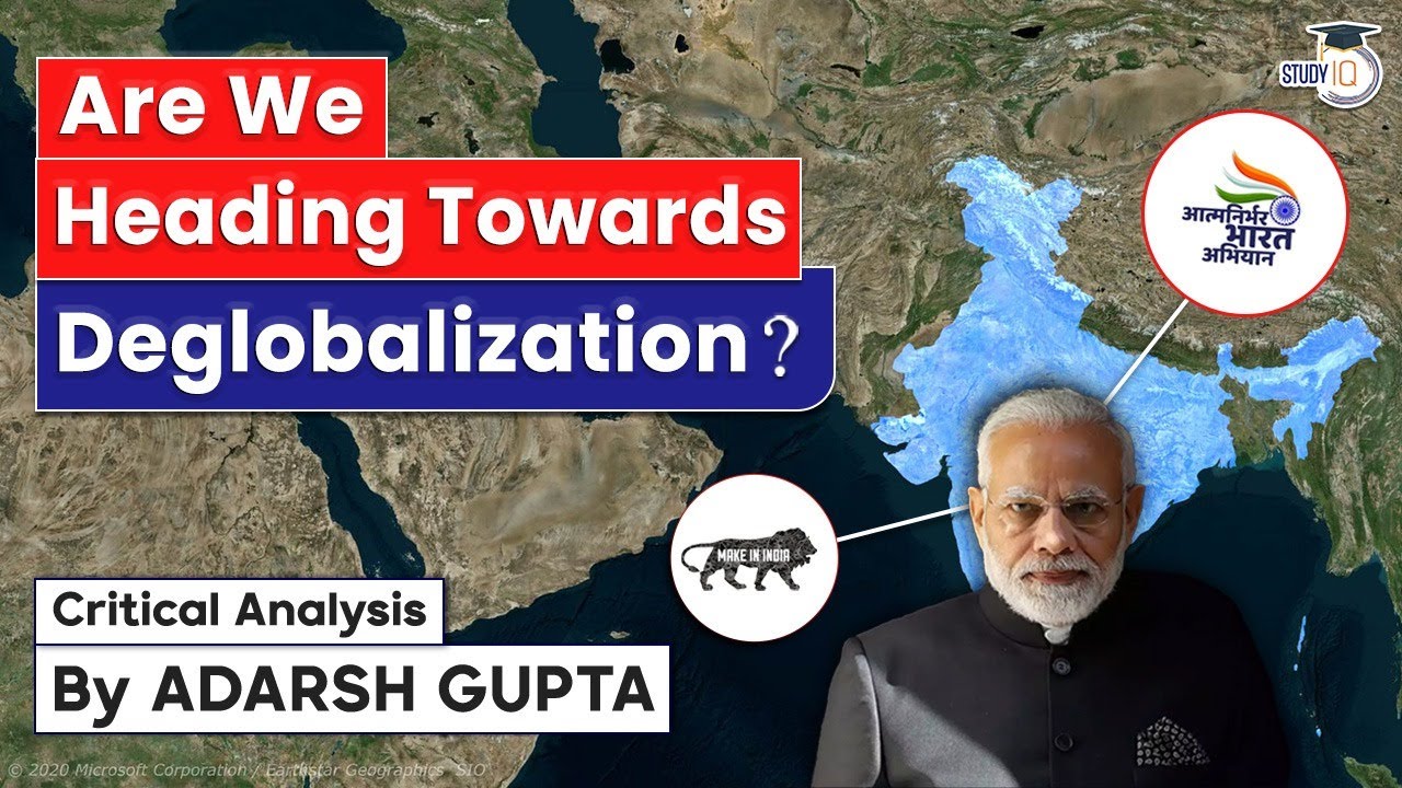 Are we Heading Towards Deglobalization? Analyzing Geopolitics l UPSC GS-2 IR