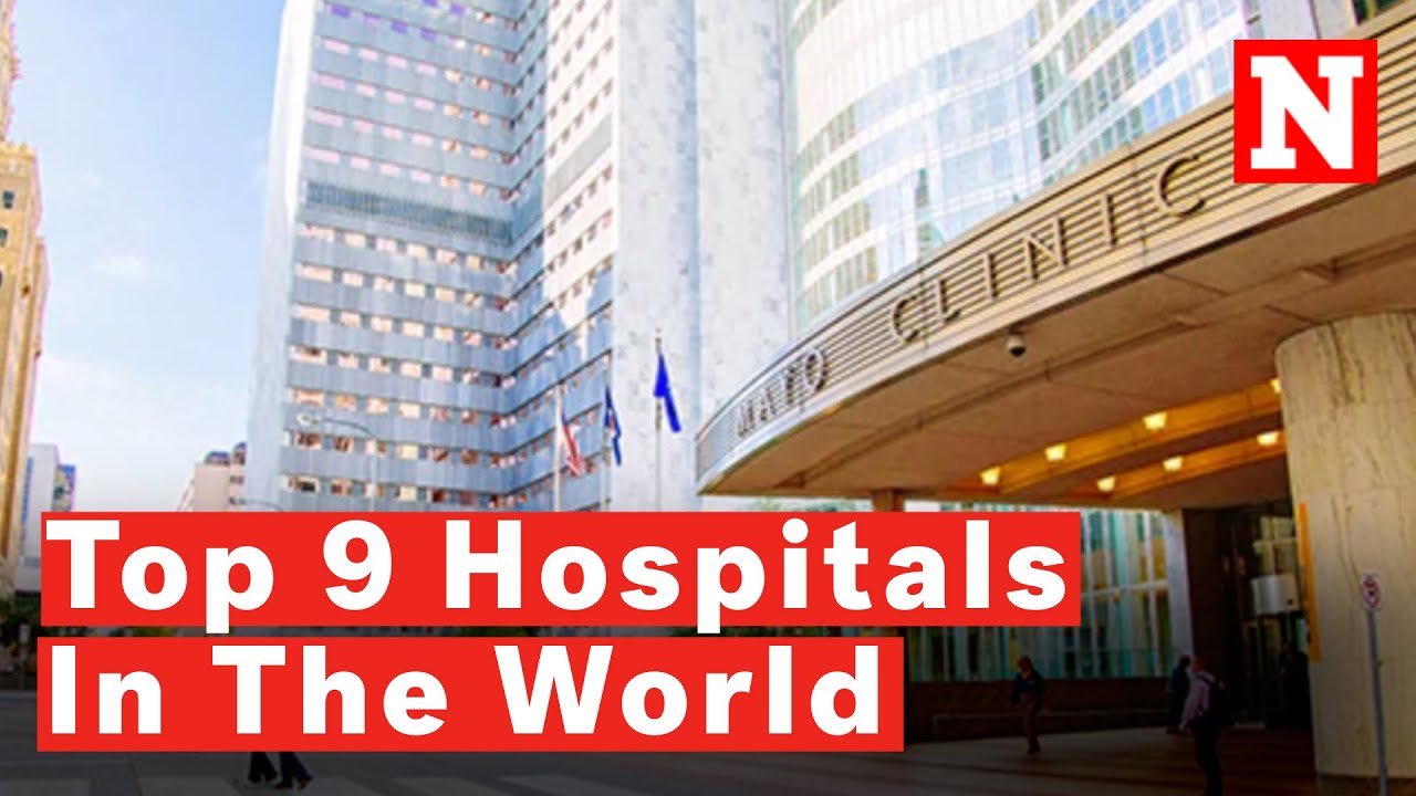 The Top 6 Hospitals In The World