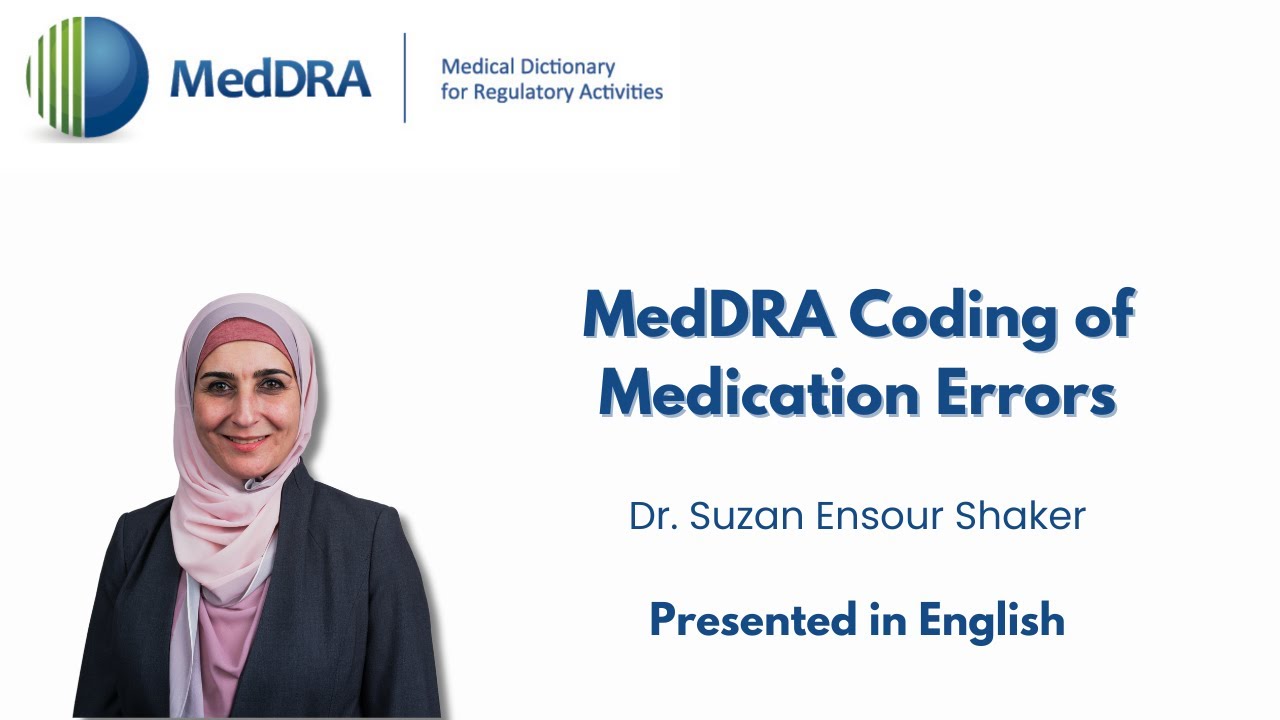 2025-10-09 MedDRA Coding of Medication Errors - General Principles