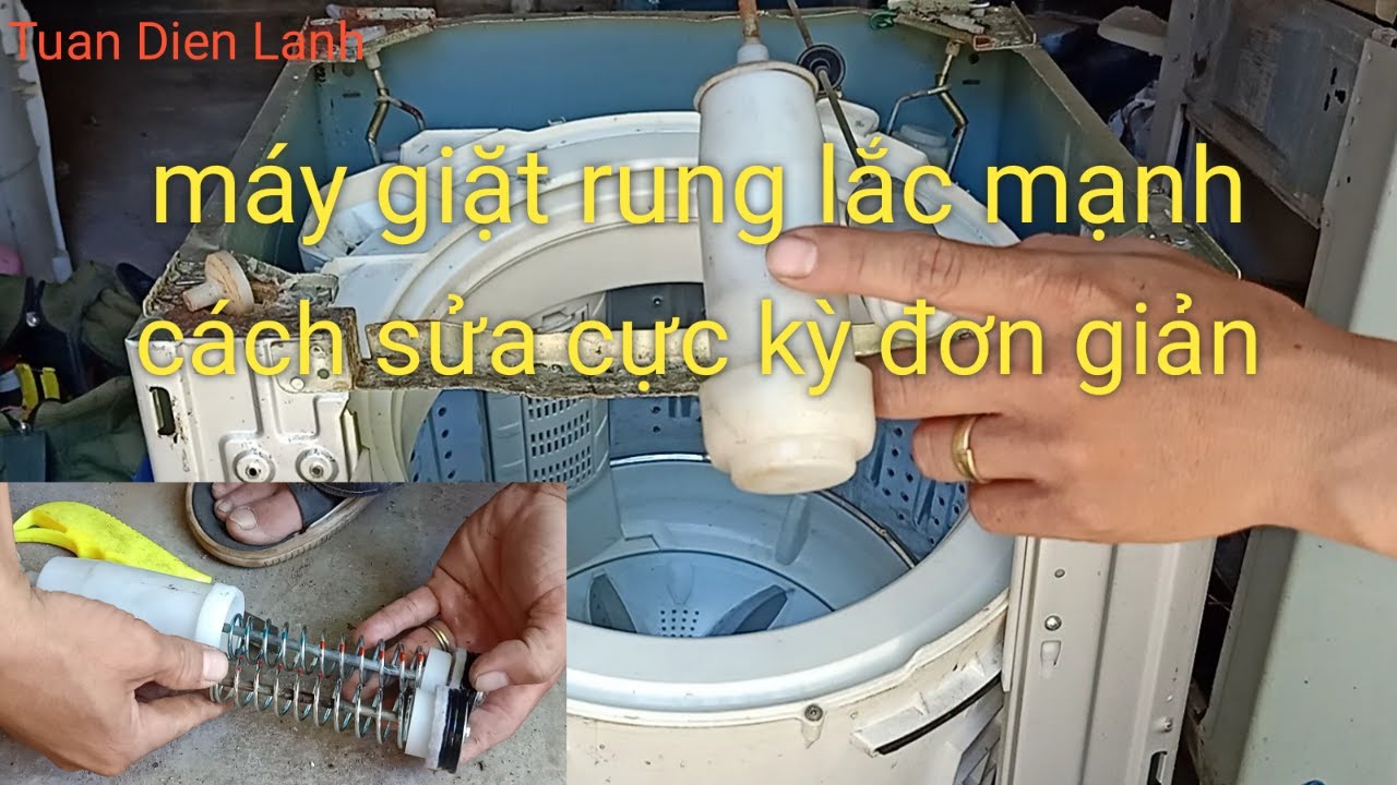 cách sửa máy giặt rung lắc mạnh, đơn giản mà hiệu quả