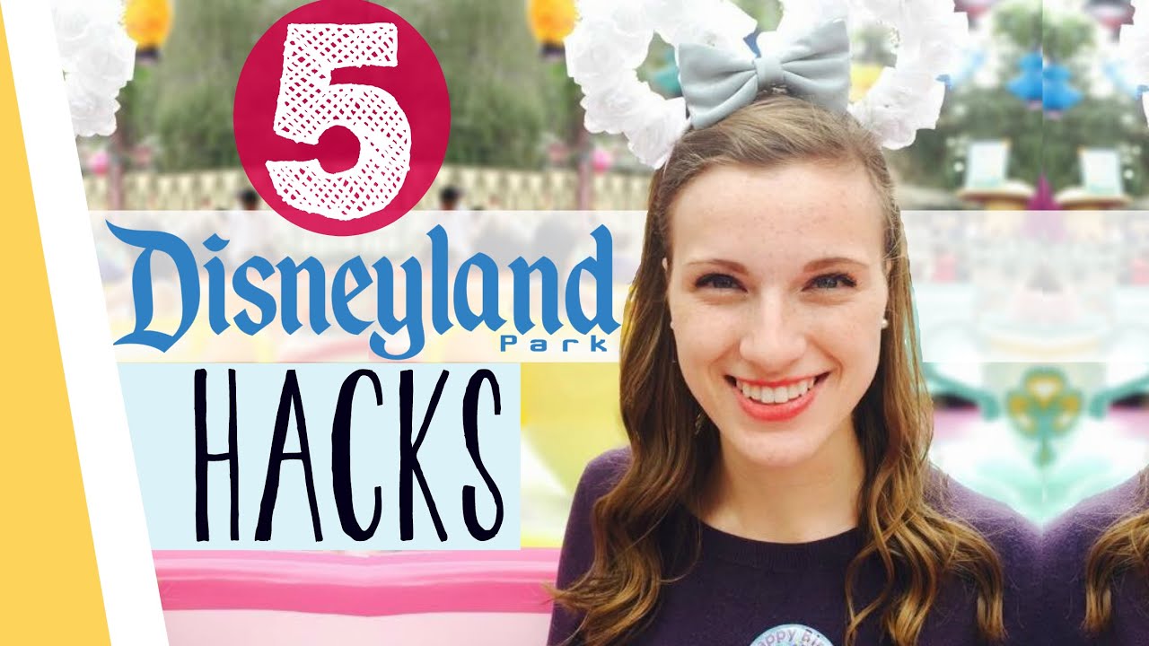 5 Disneyland Hacks You Definitely Haven't Heard Before!