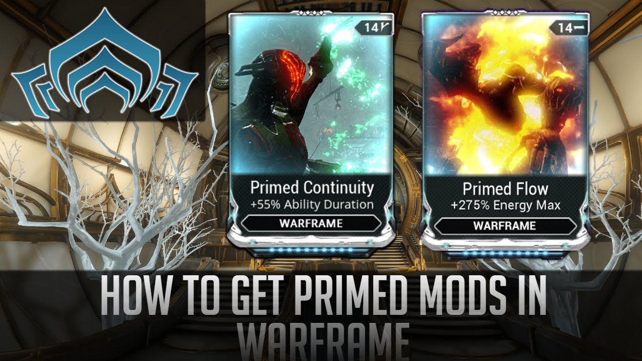 How to get Primed Mods in Warframe