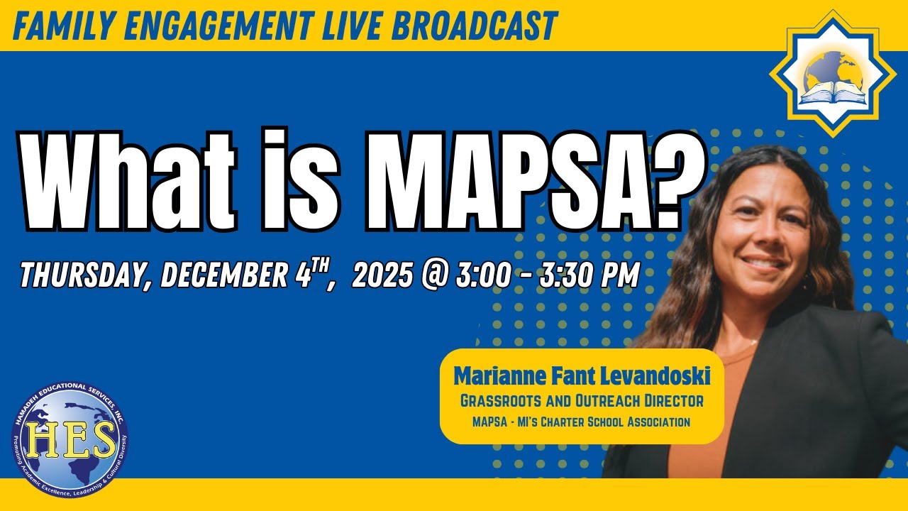 HES Family Engagement Broadcast: What is MAPSA? 📱