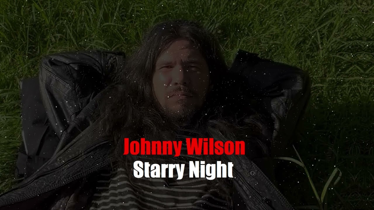 Johhny Wilson - Starry Night (Official Audio)