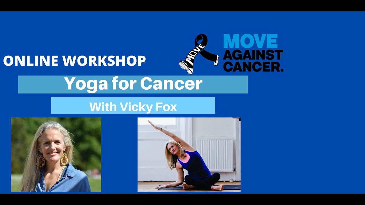 Yoga for Cancer with Vicky Fox