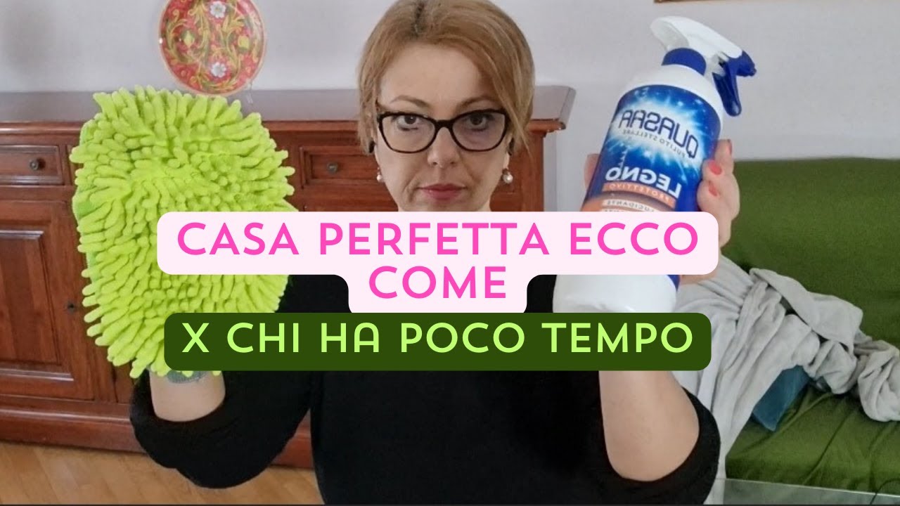 CASA IMPECCABILE IN 10 passaggi/TEORIA E PRATICA delle pulizie quotidiane/ricettina di reciclo..