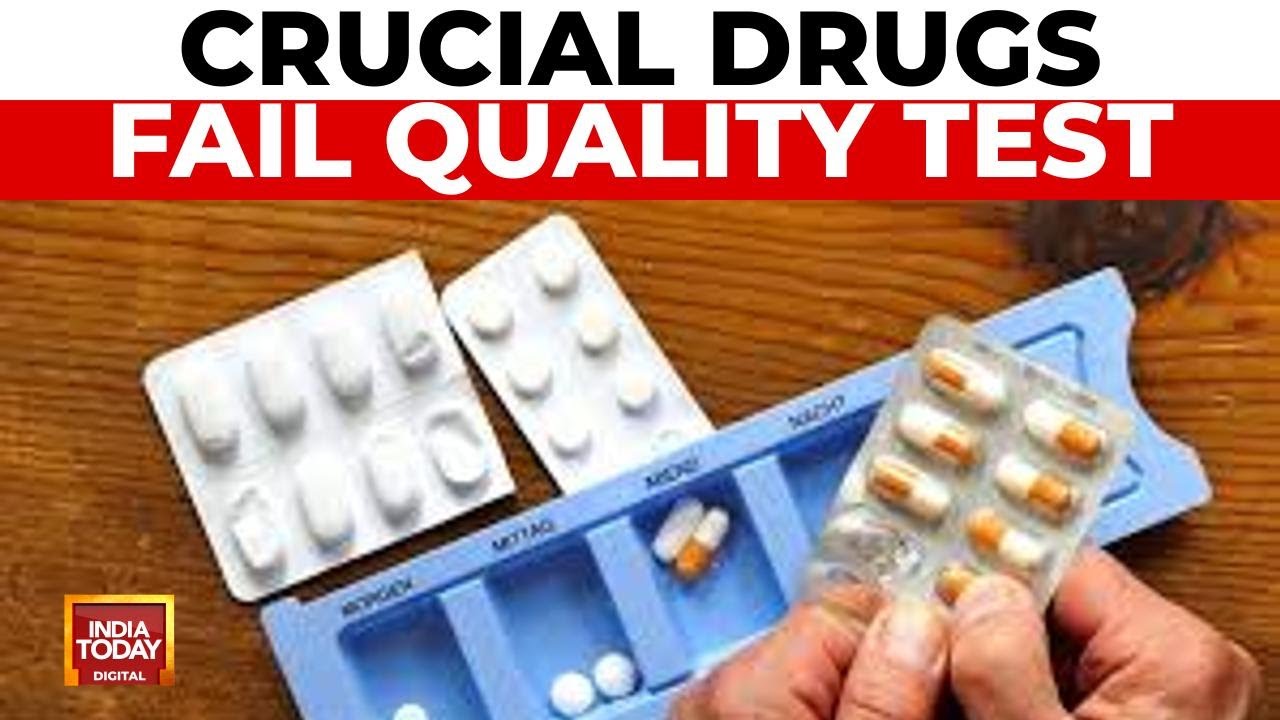 53 Commonly Used Medicines Fail Quality Test In India | India Today News