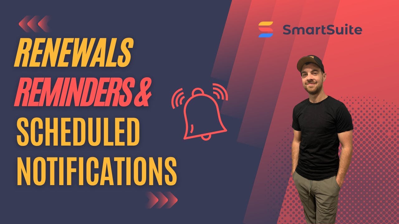 SmartSuite renewal, reminders, and notifications system