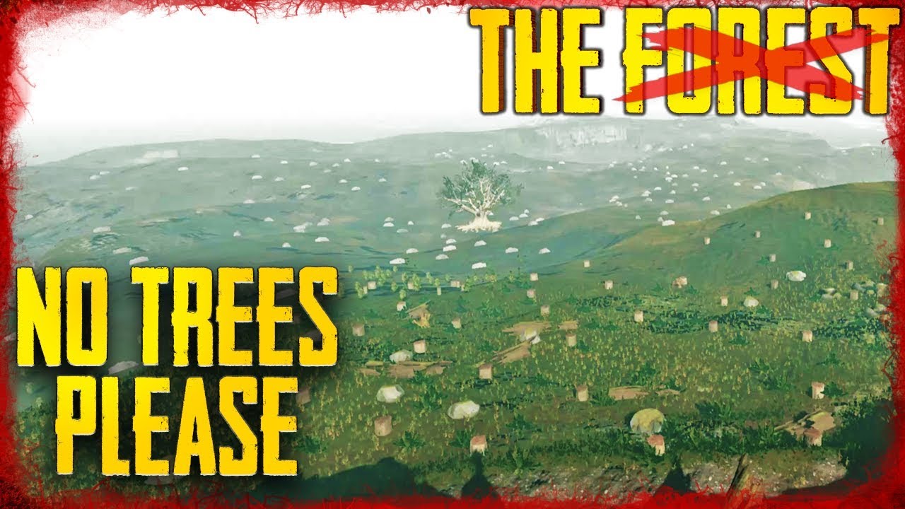 WHAT DOES IT LOOK LIKE WITH NO TREES? - S5 EP10 | The Forest