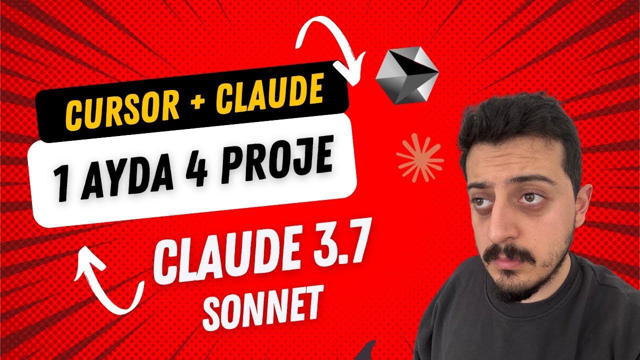 Cursor + Claude ile 1 Ayda 4 Proje ve Claude 3.7 İlk Bakış