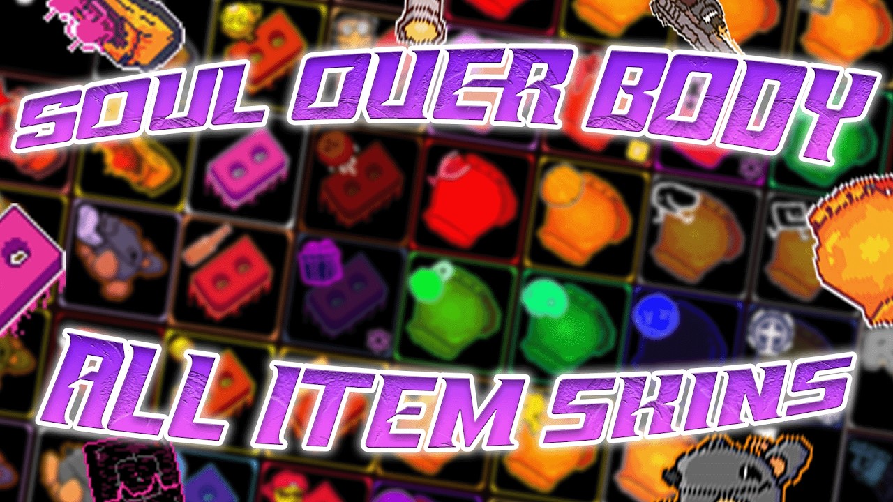 GRACE: All NEW Item Skins In The 'SOUL OVER BODY' Update!