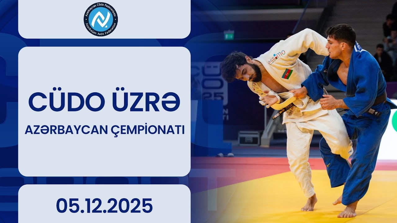 C&uuml;do &uuml;zrə Azərbaycan &ccedil;empionatı, fərdi yarışlar | Final | 05.12.2025