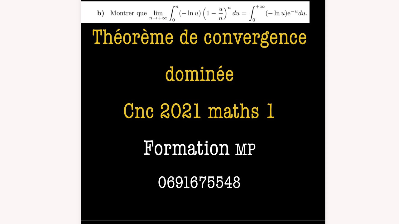 Convergence dominée : CNC mp 2021 maths 1 