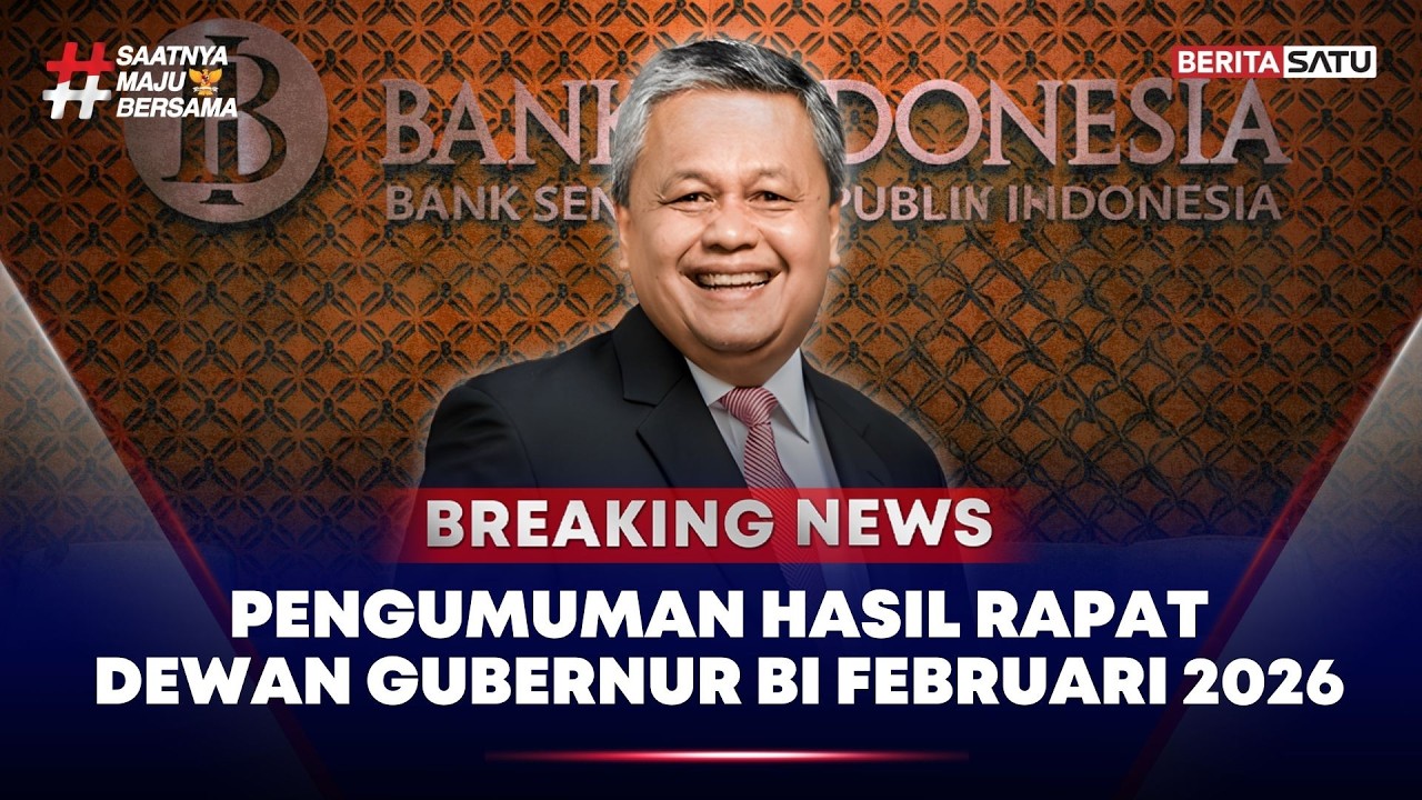 🔴 Breaking News | Pengumuman Hasil Rapat dewan Gubernur Bank Indonesia Februari 2026