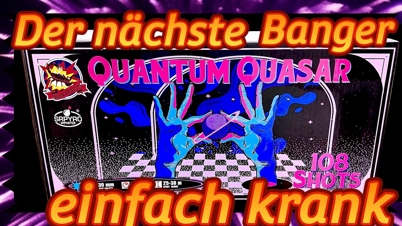 SRPyro - Quantum Quasar - heftiger Verbund und einfach schön! 🤩 