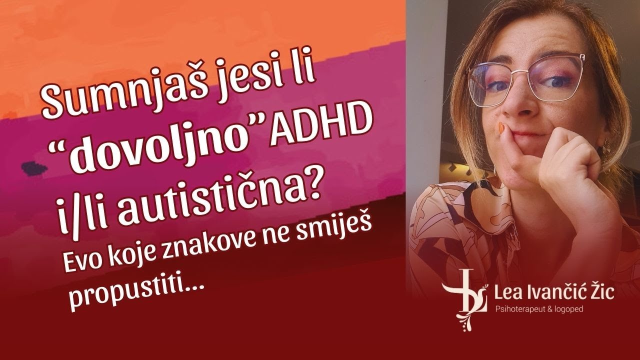 Znakovi autizma i ADHD-a kod odraslih žena
