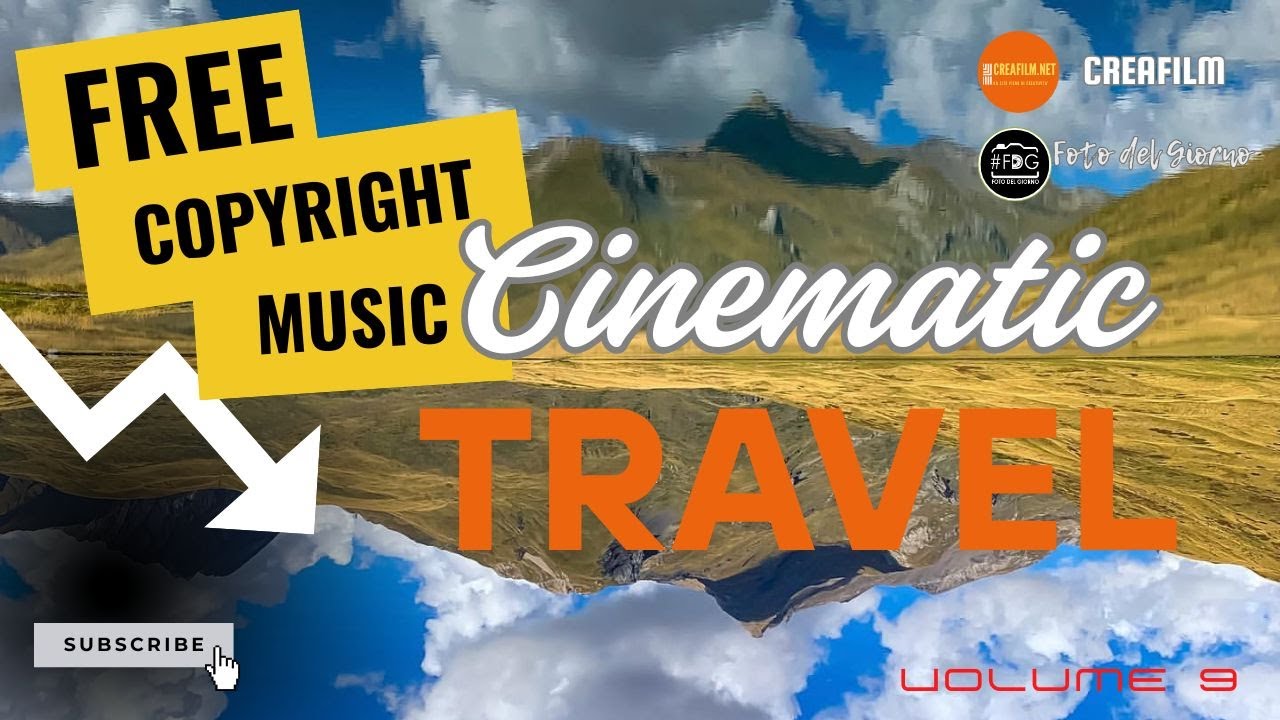 Cinematic Travel: Epic Journey Music (Free Copyright Music - Chapter 9)